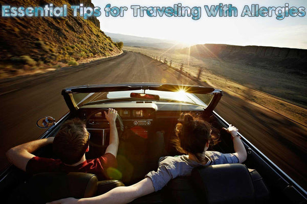 Two people driving a convertible at sunset, with text 'Essential Tips for Traveling With Allergies'
