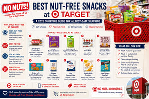Best Nut-Free Snacks at Target: A 2026 Shopping Guide for Allergy-Safe Snacking