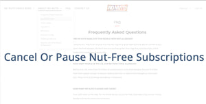 Cancel or pause No Nuts nut-free snack bar subscriptions FAQ page screenshot