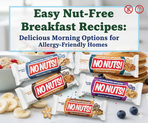 No Nuts nut-free snack bars in assorted flavors with breakfast foods, promoting allergy-friendly, school-safe snacks.