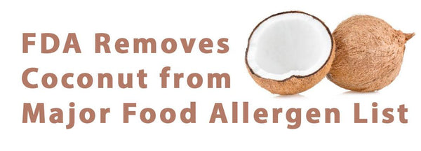 FDA removes coconut from major food allergen list text with whole and halved coconut, allergy-friendly focus