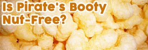 Is Pirate’s Booty Nut-Free?