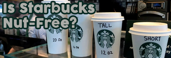 Is Starbucks Nut-Free?