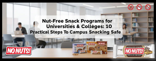 Nut-free No Nuts snack bars on campus library table, allergy-friendly, school-safe snacks