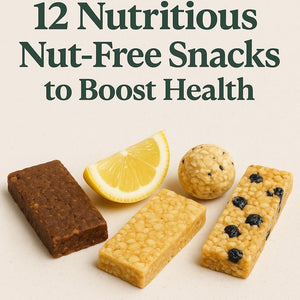 Nut-free snack bars and lemon slice with text '12 Nutritious Nut-Free Snacks to Boost Health'.