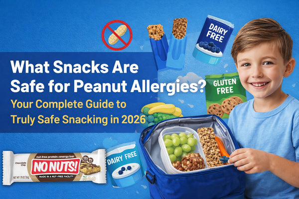 What Snacks Are Safe for Peanut Allergies? Your Complete Guide to Truly Safe Snacking in 2026