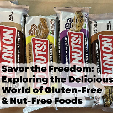 Savor the Freedom: Exploring the Delicious World of Gluten-Free & Nut-Free Foods - No Nuts!